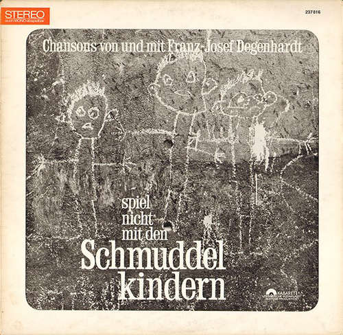 Cover Franz-Josef Degenhardt* - Spiel Nicht Mit Den Schmuddelkindern (LP, Album) Schallplatten Ankauf