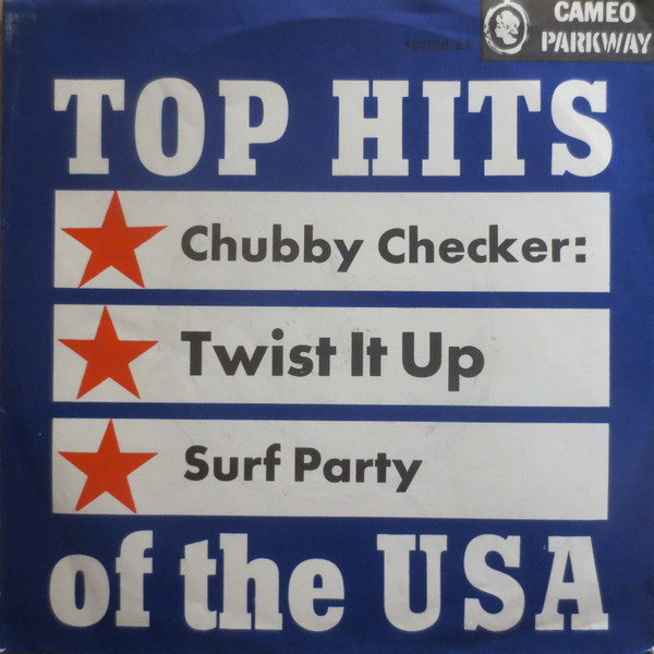 Cover Chubby Checker - Twist It Up / Surf Party (7, Single) Schallplatten Ankauf