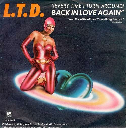 Cover L.T.D. - (Every Time I Turn Around) Back In Love Again (7, Single, Promo) Schallplatten Ankauf