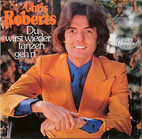 Cover Chris Roberts - Du Wirst Wieder Tanzen Geh'n (LP, Album) Schallplatten Ankauf