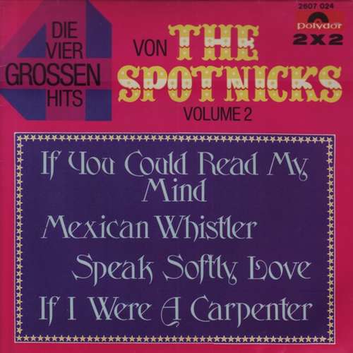 Bild The Spotnicks - Die Grossen Vier Von The Spotnicks - Volume 2 (2x7) Schallplatten Ankauf
