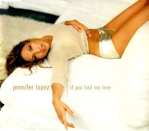 Cover Jennifer Lopez - If You Had My Love (CD, Maxi) Schallplatten Ankauf