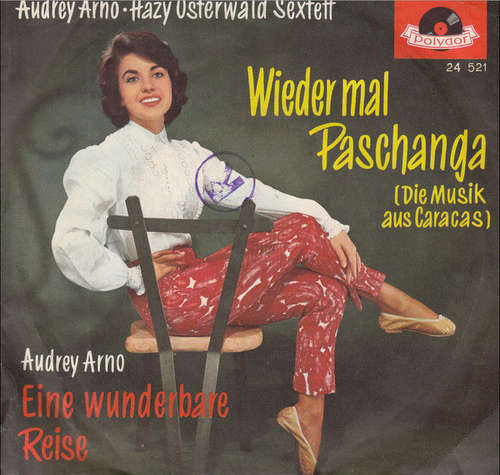 Cover Audrey Arno Und Das Hazy Osterwald Sextett - Wieder Mal Paschanga (7, Single, Mono) Schallplatten Ankauf