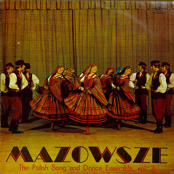Cover Mazowsze - The Polish Song And Dance Ensemble, Vol. 3 (LP, RE) Schallplatten Ankauf