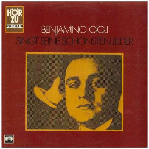 Cover Benjamino Gigli* - Singt Seine Schönsten Lieder (LP, Comp) Schallplatten Ankauf