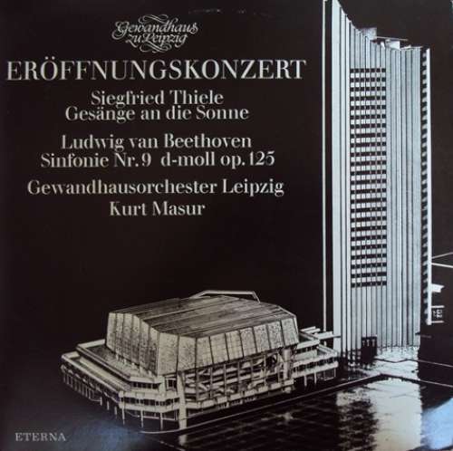Cover Siegfried Thiele / Ludwig van Beethoven, Kurt Masur, Gewandhausorchester Leipzig - Gewandhaus Zu Leipzig Eröffnungskonzert (2xLP) Schallplatten Ankauf