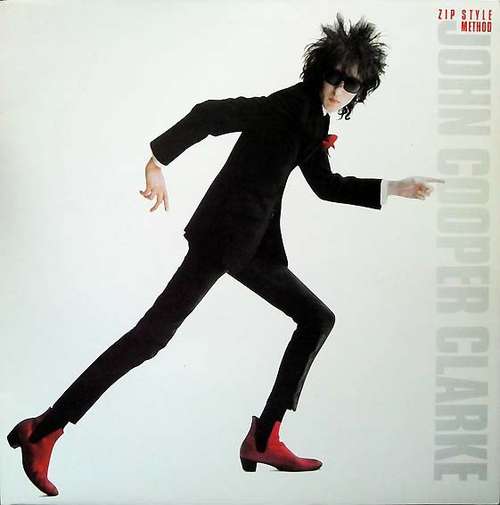 Cover John Cooper Clarke - Zip Style Method (LP, Album) Schallplatten Ankauf