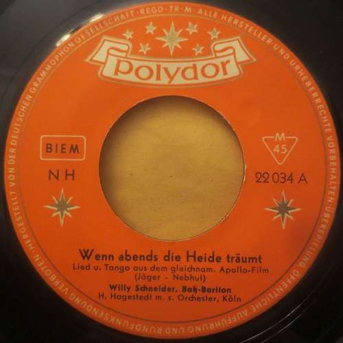 Cover Willy Schneider - Wenn Abends Die Heide Träumt / Auf Der Heide Blüh'n Die Letzten Rosen (7, Single, Mono) Schallplatten Ankauf