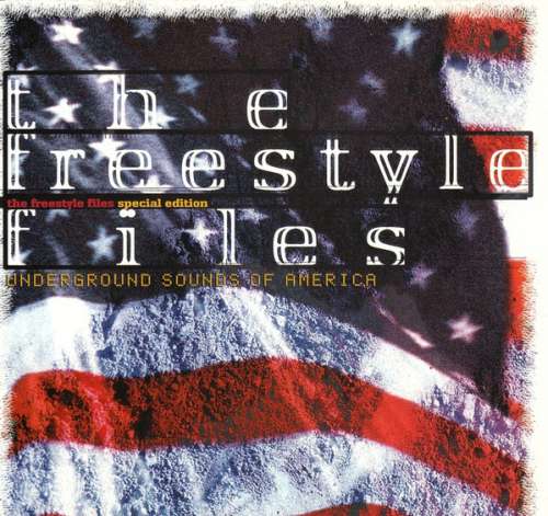 Cover Various - The Freestyle Files - Underground Sounds Of America (CD, Comp) Schallplatten Ankauf