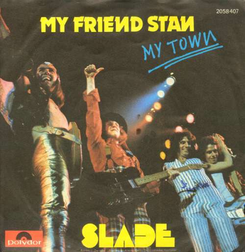 Cover Slade - My Friend Stan (7, Single) Schallplatten Ankauf
