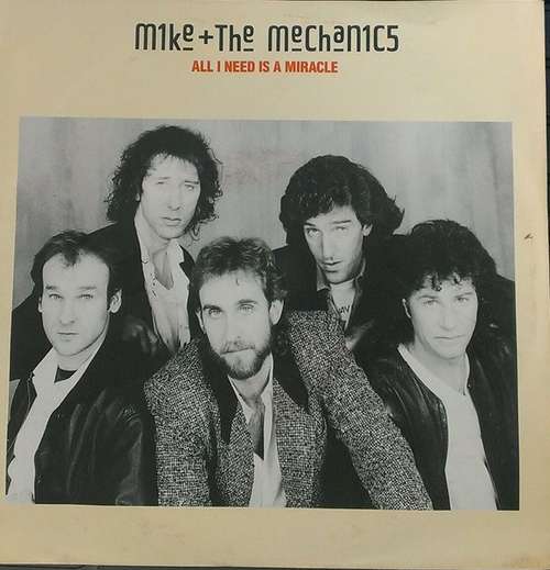 Cover Mike + The Mechanics* - All I Need Is A Miracle (7) Schallplatten Ankauf