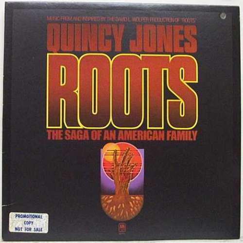 Cover Quincy Jones - Roots (The Saga Of An American Family) (LP, Album) Schallplatten Ankauf