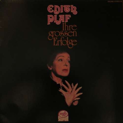 Cover Edith Piaf - Ihre Grossen Erfolge (LP, Comp, Mono) Schallplatten Ankauf