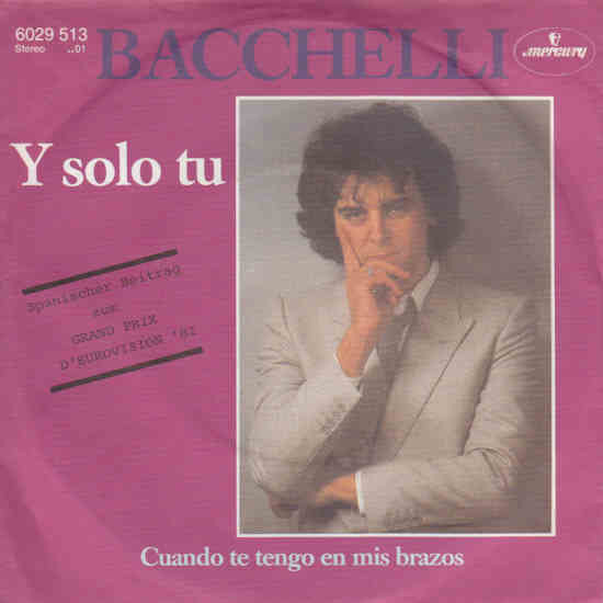 Cover Bacchelli - Y Solo Tu (7, Single) Schallplatten Ankauf