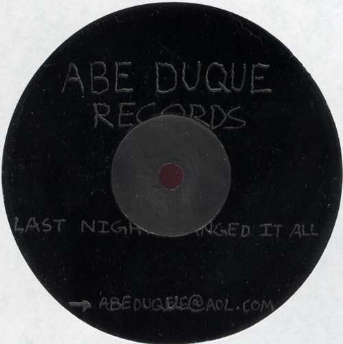 Cover Abe Duque - Last Night Changed It All (12, Etch) Schallplatten Ankauf
