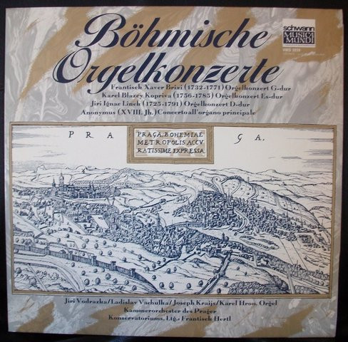 Cover František Xaver Brixi, Karel Blažej Kopřiva, Jiří Ignác Linek - Böhmische Orgelkonzerte (LP) Schallplatten Ankauf