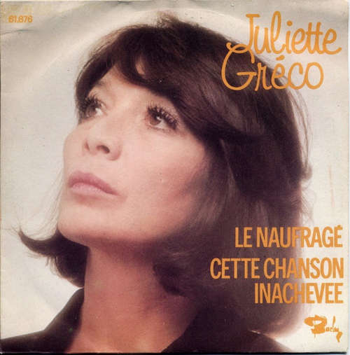 Cover Juliette Gréco - Le Naufragé / Cette Chanson Inachevee (7, Single) Schallplatten Ankauf