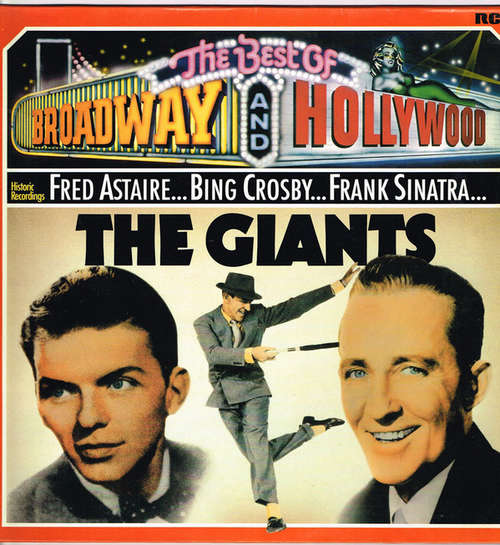 Cover Frank Sinatra, Fred Astaire, Bing Crosby - The Best Of Broadway And Hollywood - The Giants (LP, Comp) Schallplatten Ankauf
