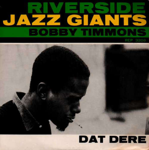 Cover Bobby Timmons - Dat Dere (7, EP, Mono) Schallplatten Ankauf