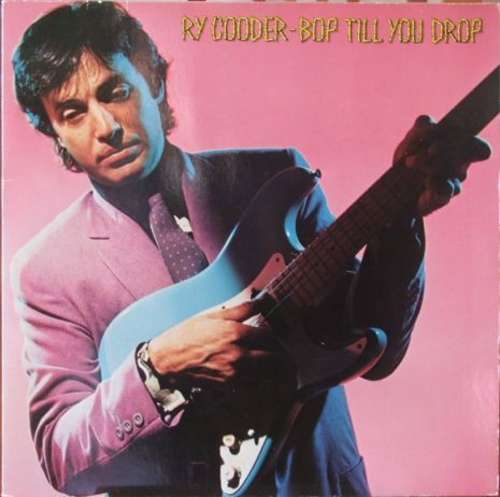 Bild Ry Cooder - Bop Till You Drop (LP, Album, RE) Schallplatten Ankauf