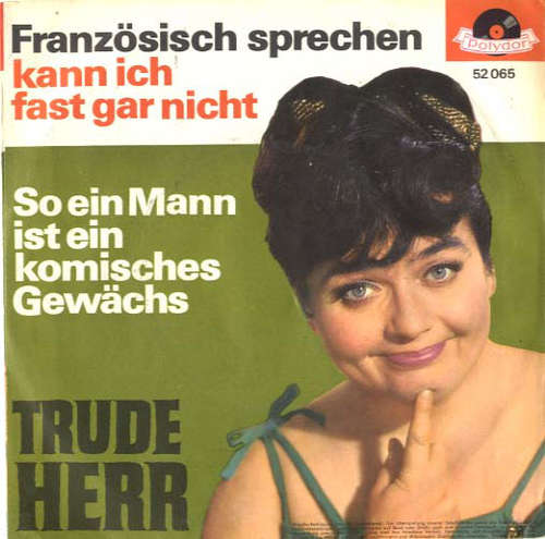 Cover Trude Herr - Französisch Sprechen Kann Ich Fast Gar Nicht (7, Single, Mono) Schallplatten Ankauf