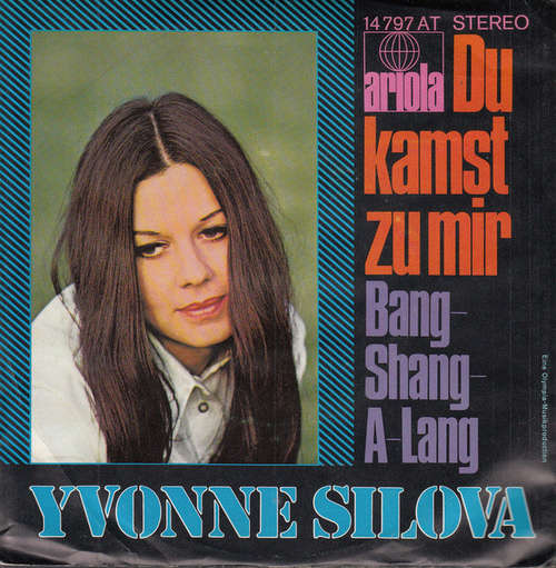 Cover Yvonne Silova - Du Kamst Zu Mir (7, Single) Schallplatten Ankauf