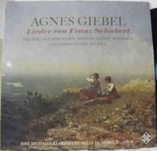 Cover Agnes Giebel, Felix de Nobel • Jost Michaels - Schubert* - Lieder Von Franz Schubert (LP) Schallplatten Ankauf