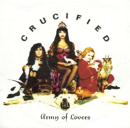 Cover Army Of Lovers - Crucified (7, Single) Schallplatten Ankauf