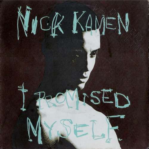 Cover Nick Kamen - I Promised Myself (7, Single, Sol) Schallplatten Ankauf