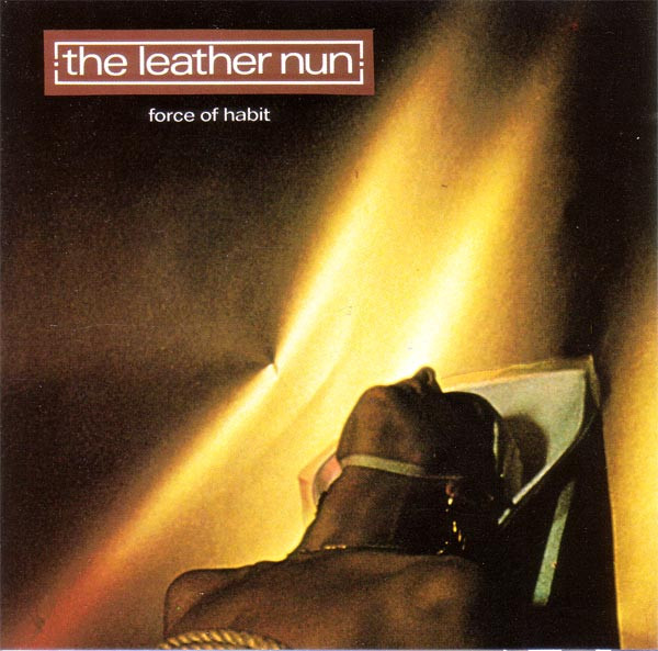 Cover The Leather Nun - Force Of Habit (CD, Comp) Schallplatten Ankauf
