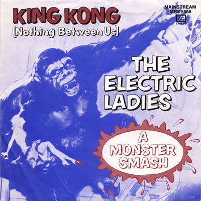 Cover The Electric Ladies - King Kong / Nothing Between Us (7, Single) Schallplatten Ankauf