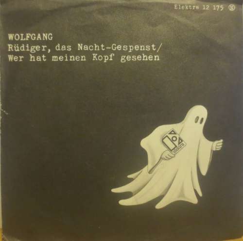 Cover Wolfgang* - Rüdiger, Das Nacht-Gespenst / Wer Hat Meinen Kopf Gesehen (7, Single) Schallplatten Ankauf