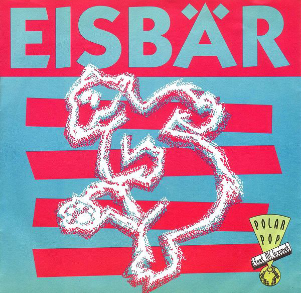 Cover Polar Pop feat. MC Grzimek - Eisbär (7, Single) Schallplatten Ankauf