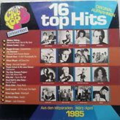 Cover Various - 16 Top Hits - Aus Den Hitparaden: März / April 1985 (LP, Comp) Schallplatten Ankauf