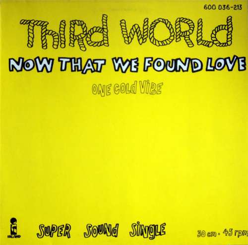 Cover Third World - Now That We Found Love / One Cold Vibe (12, Single) Schallplatten Ankauf