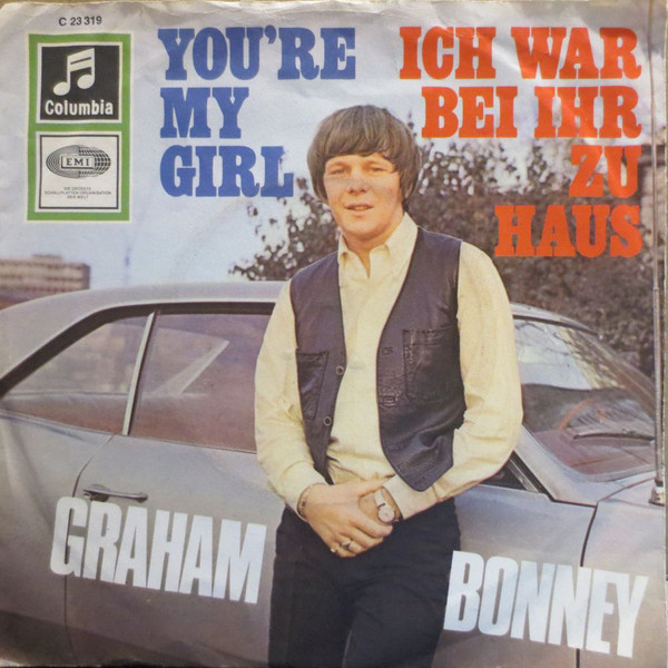 Bild Graham Bonney - You're My Girl / Ich War Bei Ihr Zu Haus (7, Single) Schallplatten Ankauf