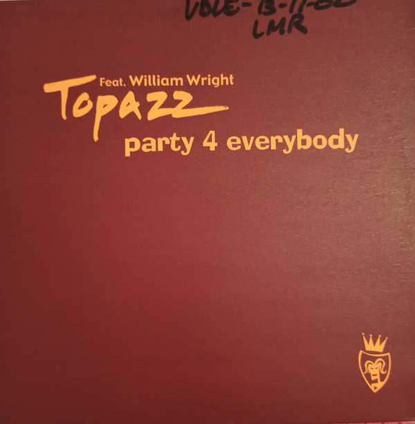 Cover Topazz Featuring William Wright - Party 4 Everybody (12) Schallplatten Ankauf