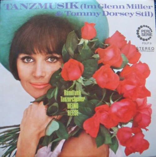 Cover Rundfunk Tanzorchester Heino Reese* - Tanzmusik (Im Glenn Miller & Tommy Dorsey Stil) (LP, Album) Schallplatten Ankauf