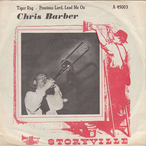 Cover Chris Barber's Jazzband* - Tiger Rag · Precious Lord, Lead Me On (7, Single, Mono) Schallplatten Ankauf