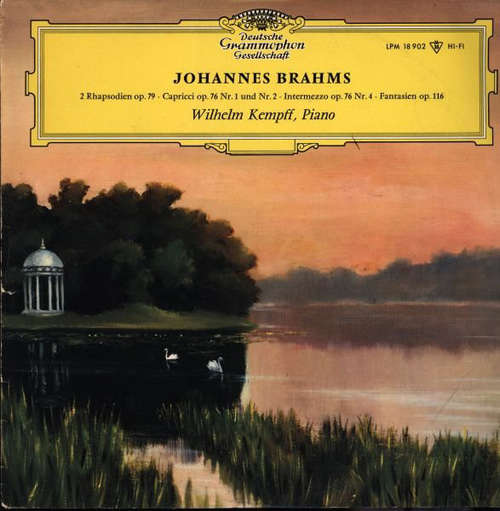 Cover Johannes Brahms - Wilhelm Kempff - 2 Rhapsodien Op.79, Capricci Op. 76 Nr.1 Und 2, Intermezzo Op.76 Nr.4, Fantasien Op.116 (LP, Album) Schallplatten Ankauf