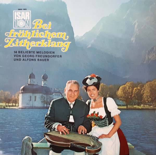 Bild Georg Freundorfer Und Alfons Bauer - Bei Fröhlichem Zitherklang (LP) Schallplatten Ankauf