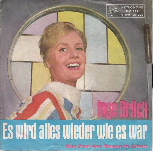 Cover Inge Brück - Es Wird Alles Wieder Wie Es War (7) Schallplatten Ankauf