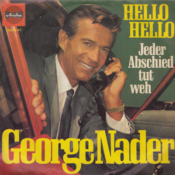 Bild George Nader - Hello Hello (7, Single) Schallplatten Ankauf
