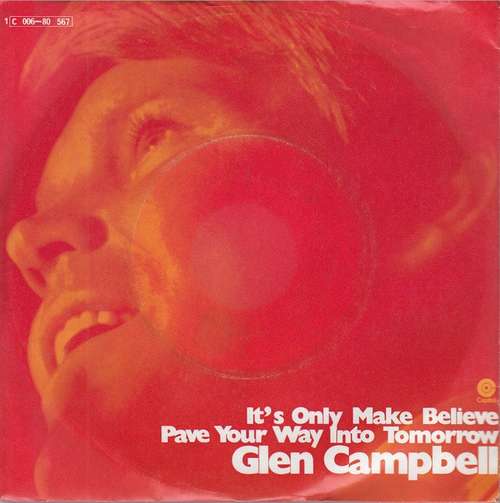 Cover Glen Campbell - It's Only Make Believe (7, Single) Schallplatten Ankauf