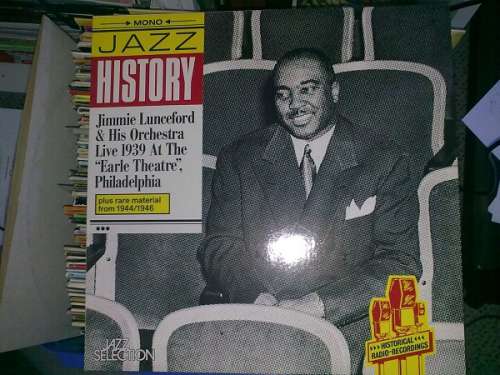 Cover Jimmie Lunceford & His Orchestra* - Live 1939 At The Earle Theatre, Philadelphia (LP) Schallplatten Ankauf