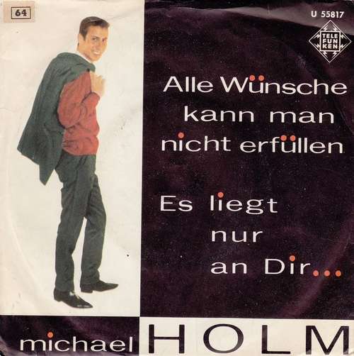 Cover Michael Holm - Alle Wünsche Kann Man Nicht Erfüllen (7, Single, RP) Schallplatten Ankauf