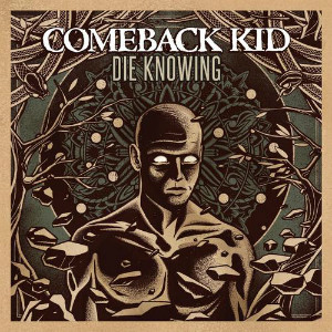 Cover Comeback Kid - Die Knowing (LP, Album) Schallplatten Ankauf