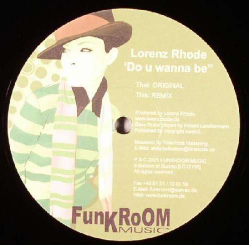 Cover Lorenz Rhode - Do U Wanna Be (12) Schallplatten Ankauf