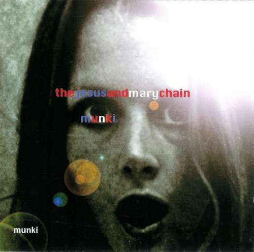 Cover TheJesusAndMaryChain* - Munki (CD, Album) Schallplatten Ankauf