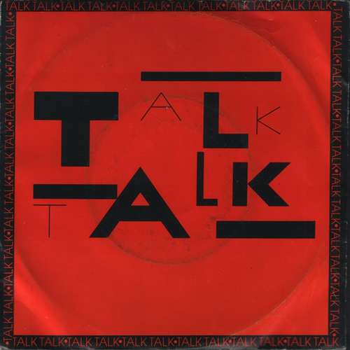 Cover Talk Talk - Talk Talk (7, Single) Schallplatten Ankauf